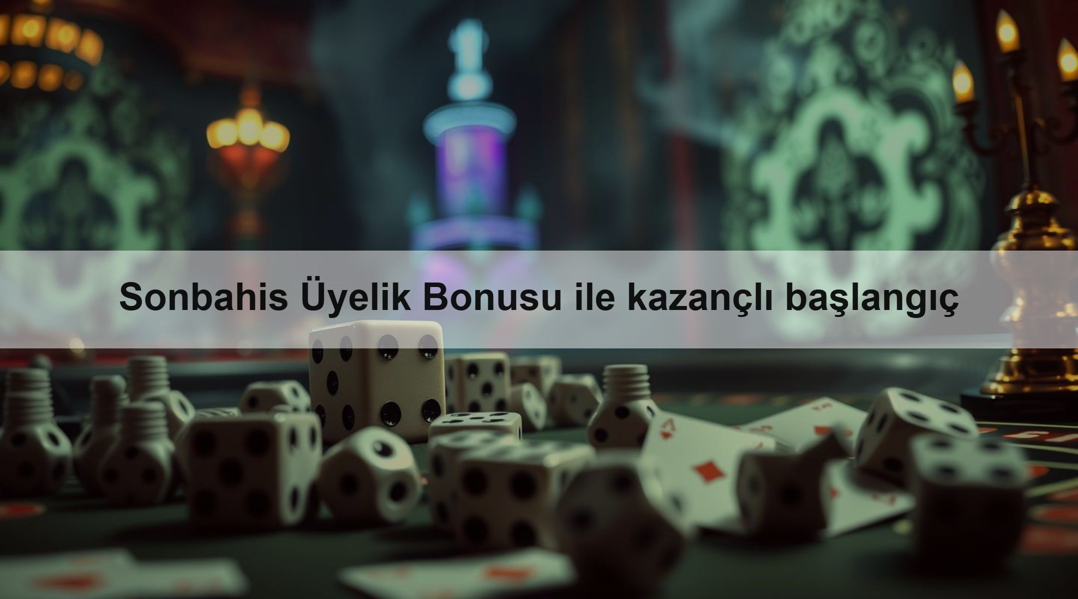 Sonbahis Üyelik Bonusu ile kazançlı başlangıç