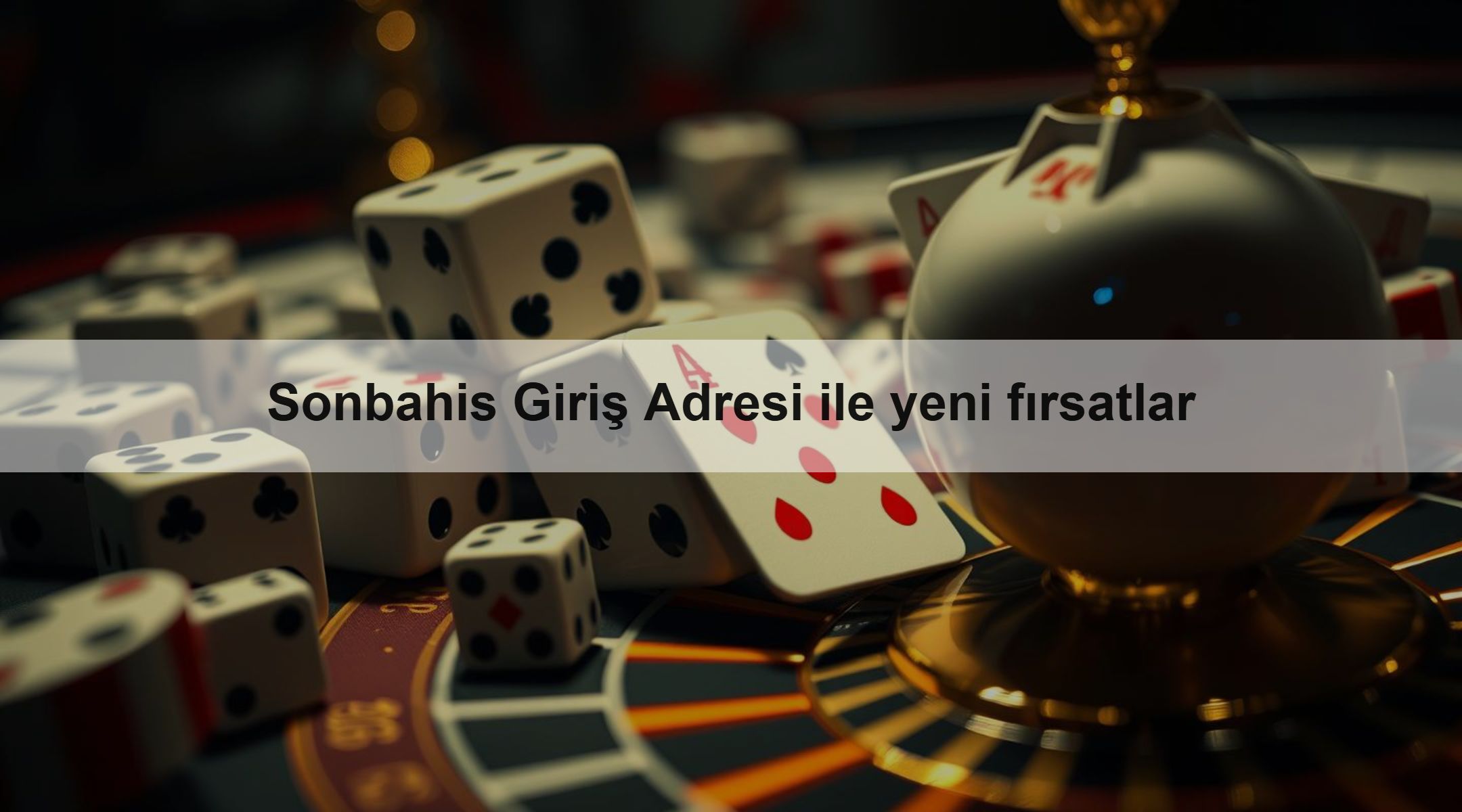 Sonbahis Giriş Adresi ile yeni fırsatlar