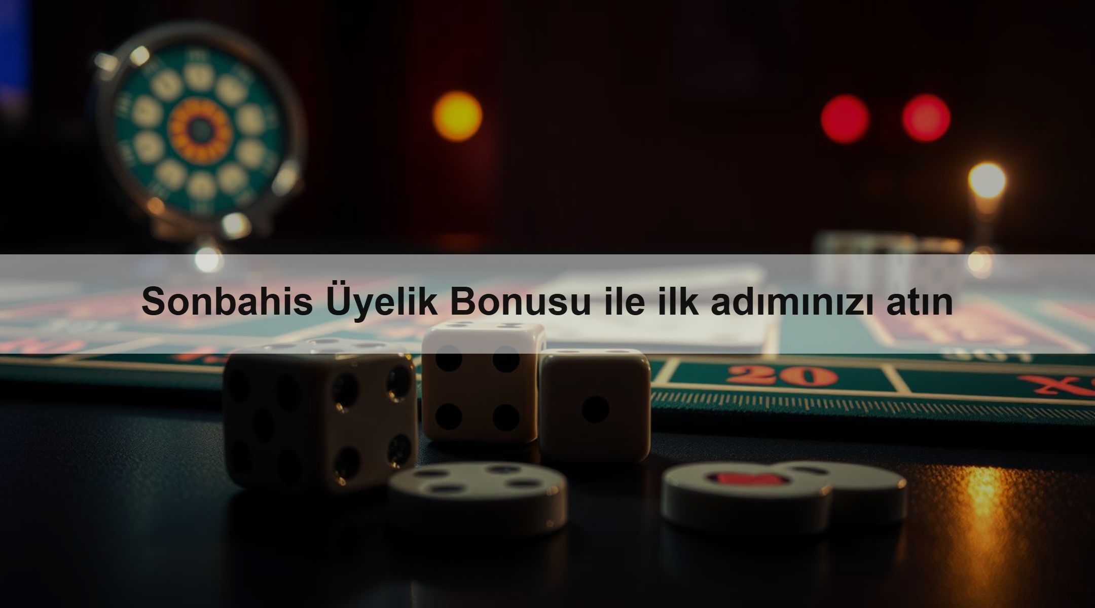Sonbahis Üyelik Bonusu ile ilk adımınızı atın 1 Sonbahis Üyelik Bonusu ile ilk adımınızı atın